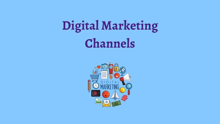 12 Digital Marketing Channels To Grow Your Business In 2022